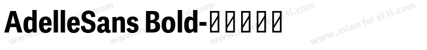 AdelleSans Bold字体转换